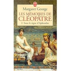 M�MOIRES CL�OPATRE T02 : SOUS LE SIGNE D'APHRODITE