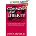 Common Law Liberty: Rethinking American Constitutionalism