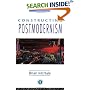 Constructing Postmodernism