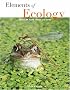 Elements of Ecology (6th Edition) (Ecology Place Series)