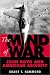 The Mind of War: John Boyd and American Security