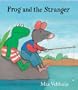 Frog and the Stranger (Frog series)
