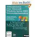 Administrieren einer Windows Server 2003-Netzwerkinfrastruktur- Original Microsoft Training.Mit CD- ROM