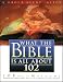 Books : What the Bible Is All About 102 Old Testament: Job- Malachi