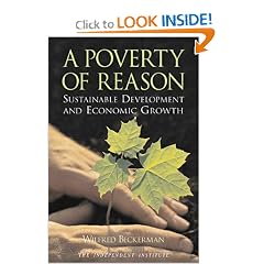 A Poverty of Reason: Sustainable Development and Economic Growth