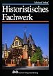 Historistisches Fachwerk