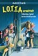 L.O.T.T.A. ermittelt - Falsches Spiel beim Reitturnier.
