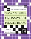 Simon and Schuster Crossword Puzzle Book #236: The Original Crossword Puzzle Publisher (Simon & Schuster Crossword Puzzle Books)