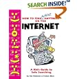 How to Find Almost Anything on the Internet: A Kid's Guide to Safe Searching