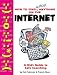 How to Find Almost Anything on the Internet: A Kid's Guide to Safe Searching