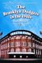 The Brooklyn Dodgers in the 1940s: How Robinson, MacPhail, Reiser and Rickey Changed Baseball