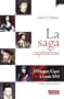 La saga cap�tienne : D'Hugues Capet � Louis XVI