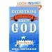 Everything You Always Wanted to Know About God (but were afraid to ask)
