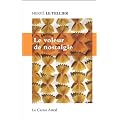 Le voleur de nostalgie