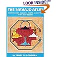 The Navajo Atlas: Environments, Resources, Peoples, and History of the Dine Bikeyah (Civilization of the American Indian... by  James Marion Goodman