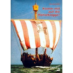 Komm mit auf die Hanse-Kogge!