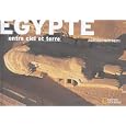 Egypte : Entre ciel et terre