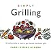 Simply Grilling (Cooking Simply)