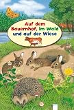 Produkt-Bild: Auf dem Bauernhof, im Wald und auf der Wiese