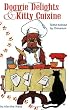 Doggie Delights & Kitty Cuisine: Taste-Tested by Cinnamon