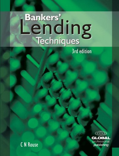 Bankers' Lending Techniques