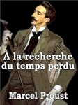 � la recherche du temps perdu [Illust...
