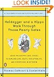 Heidegger and a Hippo Walk Through Th...