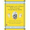 Heidegger and a Hippo Walk Through Those Pearly Gates: Using Philosophy (and Jokes!) to Explore Life, Death, the Afterlife, and Everything in Between