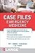 Case Files Emergency Medicine, Third Edition (LANGE Case Files)