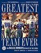 The Greatest Team Ever: The Dallas Cowboys Dynasty of the 1990s