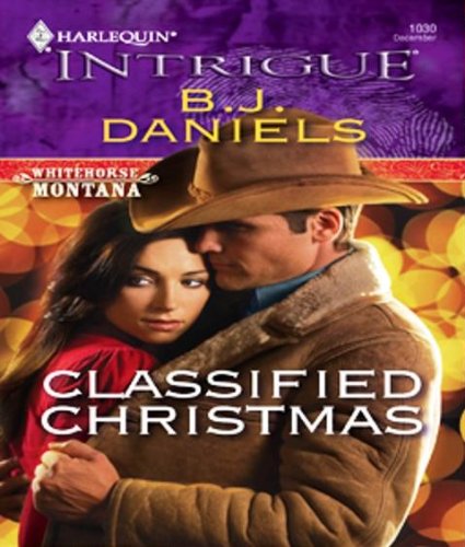 Classified Christmas (Whitehorse, Montana- The Corbetts series Book 4)