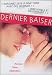 DVD : Le Dernier Baiser (The Last Kiss / l'Ultimo Bacio) REGION 2, PAL