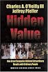 Hidden Value: How Great Companies Achieve Extraordinary Results with Ordinary People