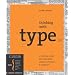 Thinking with Type: A Critical Guide for Designers, Writers, Editors, & Students