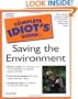 Complete Idiot's Guide to Saving the Environment