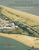 Suffolk's defended shore : coastal fortifications from the air