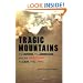 Tragic Mountains: The Hmong, the Americans, and the Secret Wars for Laos, 1942-1992