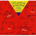 365 Jours de gribouillages : Un livre � dessiner et � colorier