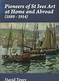 Pioneers of St. Ives art at home and abroad (1889-1914)