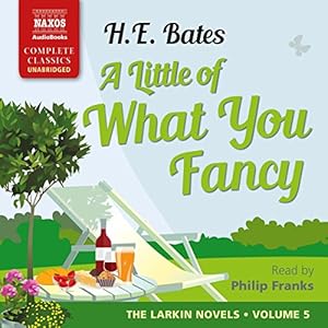 The Larkin Novels, Book 5 - H E Bates