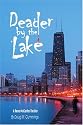 DEADER BY THE LAKE: A Reno McCarthy Thriller
