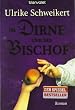Die Dirne und der Bischof: Roman