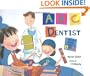 ABC Dentist: Healthy Teeth from A to Z