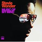 Music Of My Mind [remastered]
