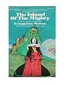 The Island of The Mighty (formerly The Virgin and the Swine) (Welsh Mabinogion, Fourth Branch)