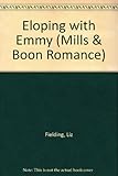 Eloping with Emmy