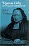 Thomas Coke: Apostle of Methodism (Wesley Historical Society lecture, no. 30)