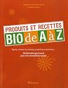 Produits et recettes bio de A � Z