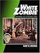 White Zombie: Anatomy...