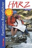 Familien-Reisef&uuml;hrer Harz - Companions GmbH (Hrsg.)